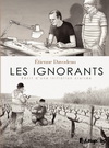 LES IGNORANTS (RECIT D'UNE INITIATION CROISEE)