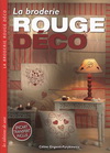 LA BRODERIE ROUGE DECO. ENCART TRANSFERT INCLUS.