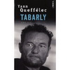 TABARLY - UNE VIE