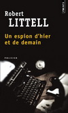 UN ESPION D'HIER ET DE DEMAIN