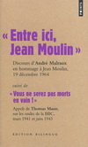 ENTRE ICI JEAN MOULIN  (ED BILINGUE)