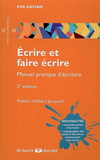 ECRIRE ET FAIRE ECRIRE MANUEL PRATIQUE D'ECRITURE