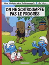 LES SCHTROUMPFS T21 ON NE SCHTROUMPFE PAS LE PROGRES
