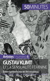 GUSTAV KLIMT ET LA SENSUALITE FEMININE