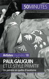 PAUL GAUGUIN ET LE STYLE PRIMITIF