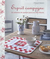 ESPRIT CAMPAGNE : 24 CREATIONS DE COUTURE POUR UNE DECO FLEURIE