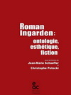 ROMAN INGARDEN ONTOLOGIE, ESTHETIQUE, FICTION