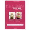 MA CUISINE ANTI-AGE 抗老食膳