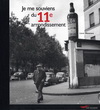 JE ME SOUVIENS DU 11EME ARRONDISSEMENT (2E EDITION)