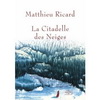 LA CITADELLE DES NEIGES