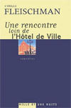 UNE RENCONTRE LOIN DE L'HOTEL DE VILLE