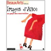IMAGES D'ALICE, AU PAYS DES MERVEILLES - LES CHAMPS LIBRES