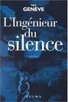 L'INGENIEUR DU SILENCE