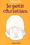 LE PETIT CHRISTIAN T1
