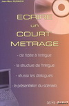 ECRIRE UN COURT METRAGE
