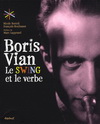BORIS VIAN, LE SWING ET LE VERBE