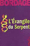 L'EVANGILE DU SERPENT