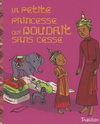 PETITE PRINCESSE QUI BOUDAIT SANS CESSE (6 ans +)