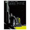 SANS PITIE T2-COUPE FRANCHE