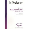 DICTIONNAIRE DES EXPRESSIONS ET LOCUTIONS