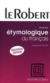 LE ROBERT DICTIONNAIRE ETYMOLOGIQUE DU FRANCAIS