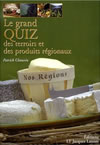 LE GRAND QUIZ DES TERROIRS ET DES PRODUITS REGIONAUX