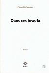 DANS CES BRAS-LA