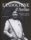 L'INDOCHINE D'ANTAN