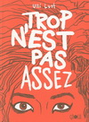 TROP N'EST PAS ASSEZ