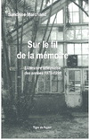 SUR LE FIL DE LA MEMOIRE : LITTERATURE TAIWANAISE DES ANNEES 1970-1990