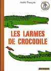 LES LARMES DE CROCODILE